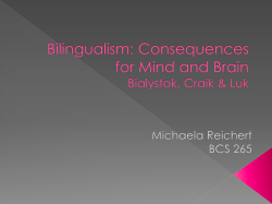 Bilingualism: Consequences for Mind and Brain Bialystok
