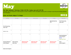 May Pool Open weekends: Saturdays 10AM