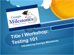 Title I Workshop: Testing 101 - Turner Woods Elementary School