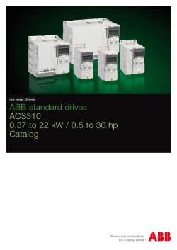 ABB standard drives ACS310 0.37 to 22 kW / 0.5 to 30 hp Catalog