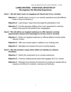 STRATEGIC INITIATIVE #1 Re-engineer the Worship Experience