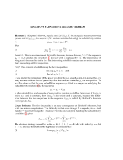 KINGMAN`S SUBADDITIVE ERGODIC THEOREM Theorem 1