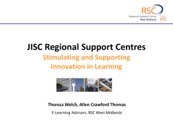 JISC Regional Support Centres - Stimulating and Supporting