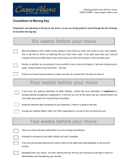 Six weeks before your move Four weeks before your move Two
