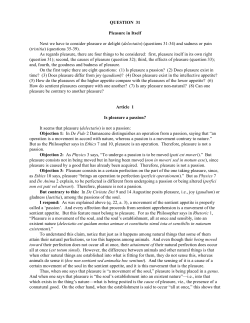 QUESTION 31 Pleasure in Itself Next we have to consider pleasure