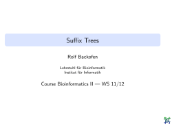 Suffix Trees - Bioinformatics Group Freiburg