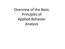 Overview of the Basic Principles of Applied Behavior Analysis