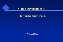 Game Development II (Platforms Genres)