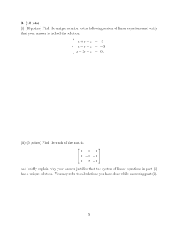 3. (15 pts) (i) (10 points) Find the unique solution to the following