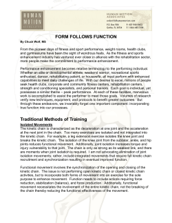 FORM FOLLOWS FUNCTION Traditional Methods of Training