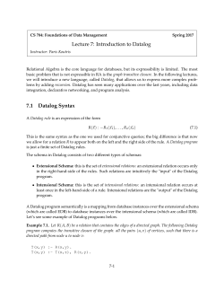 Lecture 7: Introduction to Datalog 7.1 Datalog Syntax