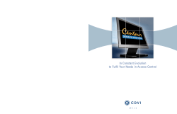 In Constant Evolution to Fulfil Your Needs in Access Control