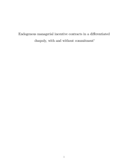 Endogenous managerial incentive contracts in a differentiated