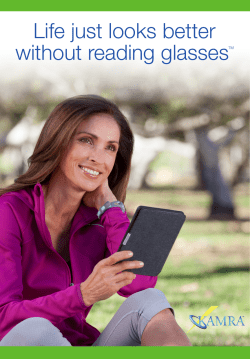 Life just looks better without reading glassesTM