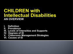 CHILDREN with Intellectual Disabilities AN OVERVIEW I. Definition