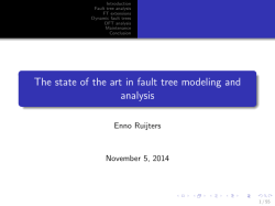 The state of the art in fault tree modeling and analysis