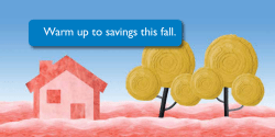 Use the sun`s energy to heat your water. Warm up to savings this fall.