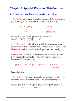 Chapter 5 Special Discrete Distributions &sect; 5.1 Bernoulli and
