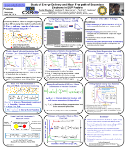 Study of Energy Delivery and Mean Free Path of - C-DEN