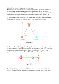 Selected Problems for Chapter 23: Electric Field 4. Two protons in