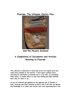 Fluoride: The Ultimate Cluster-Flux And the Players Involved A