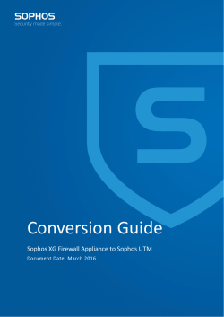 Conversion Guide - Sophos XG Firewall Appliance to Sophos SG UTM