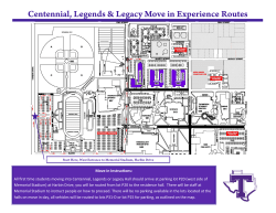 All first time students moving into Centennial, Legends or Legacy