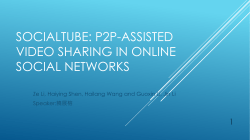 SocialTube: P2P-assisted Video Sharing in Online Social Networks