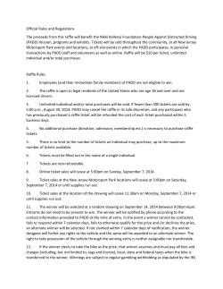 Official Rules and Regulations The proceeds from this raffle will