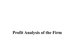 Profit Analysis of the Firm Profit Maximization for Total Measures