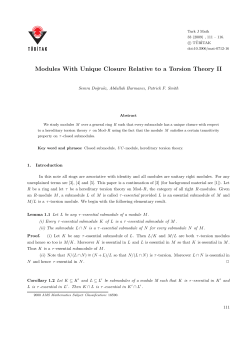 Modules With Unique Closure Relative to a Torsion Theory II