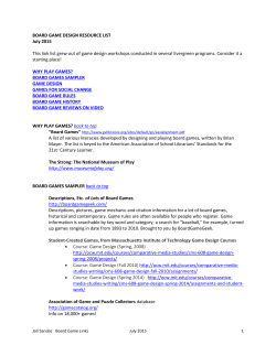BOARD GAME DESIGN RESOURCE LIST July 2015 This link list