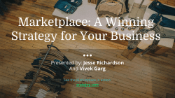 Marketplace: A Winning Strategy for Your