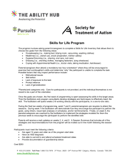 Skills for Life Program The program involves asking parent`s
