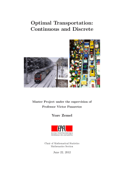 Optimal Transportation: Continuous and Discrete