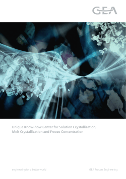 Unique Know-how Center for Solution Crystallization, Melt