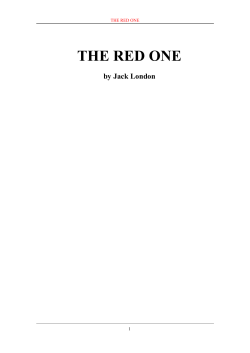 The Red One by Jack London Scanned and proofed by David Price