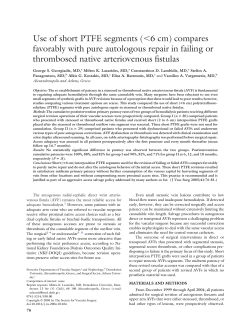 Use of short PTFE segments (6 cm) compares favorably with pure