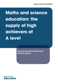 Maths and science education: the supply of high achievers