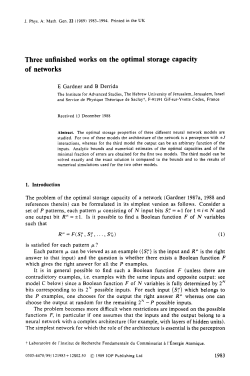 Three unfinished works on the optimal storage capacity of networks
