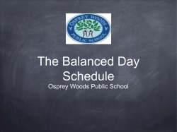 Balanced Day Final - Whiteoaks Public School