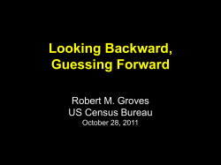 Looking Backward Guessing Forward_October 2011 Conference