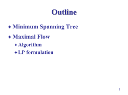 Minimum Spanning Tree and Maximal Flow