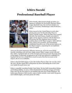 Ichiro Suzuki (鈴木 一朗 Suzuki Ichirō