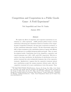 Competition and Cooperation in a Public Goods Game: A Field