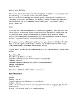 Summer Junior Golf Camp This summer, Bretwood will set the bar