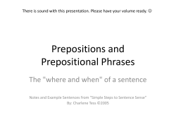 Prepositions and Prepositional Phrases