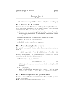 Problem sheet 5 P5.1: Proof the B.L.T. theorem P5.2: Bounded