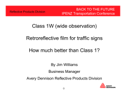 Class 1W (wide observation) Retroreflective film for traffic signs How