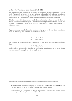 Lecture 23: Curvilinear Coordinates (RHB 8.10) It is often